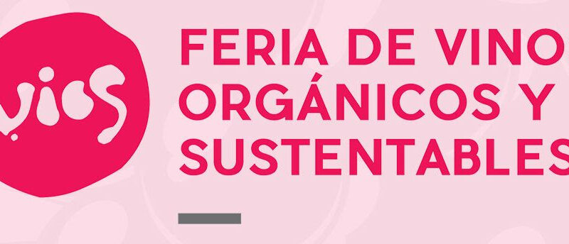 Feria de Vinos Orgánicos y Sustentables: la cita anual con los vinos que marcan el futuro